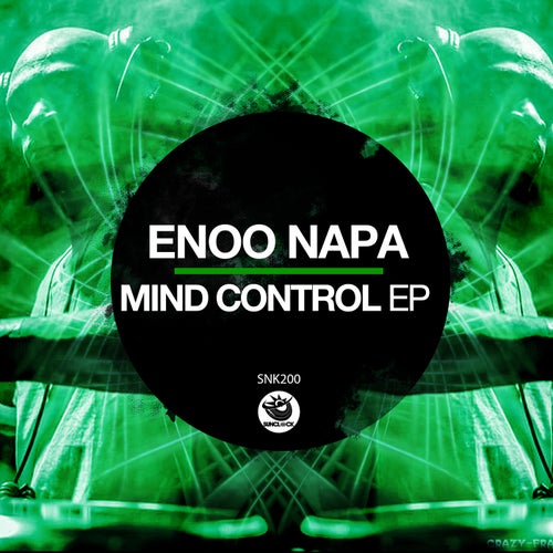 Enoo Napa - Mind Control Ep [SNK200]